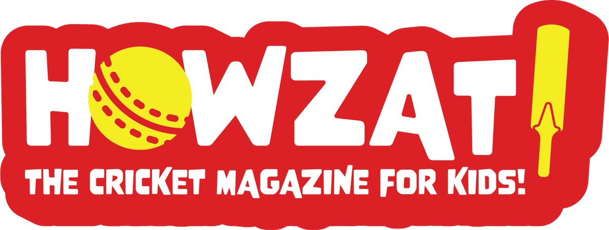 Howzat! The cricket magazine for kids!